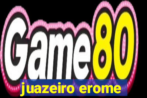 juazeiro erome